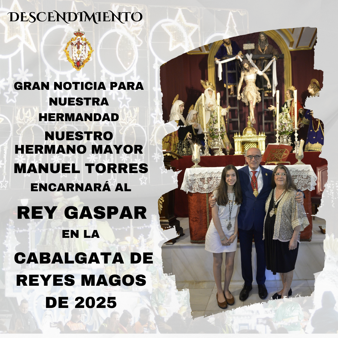 NUESTRO HERMANO MAYOR ENCARNARÁ AL REY GASPAR
